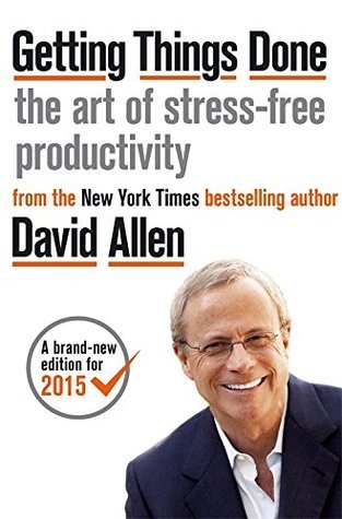 (მალე) Getting Things Done: The Art of Stress-free Productivity 