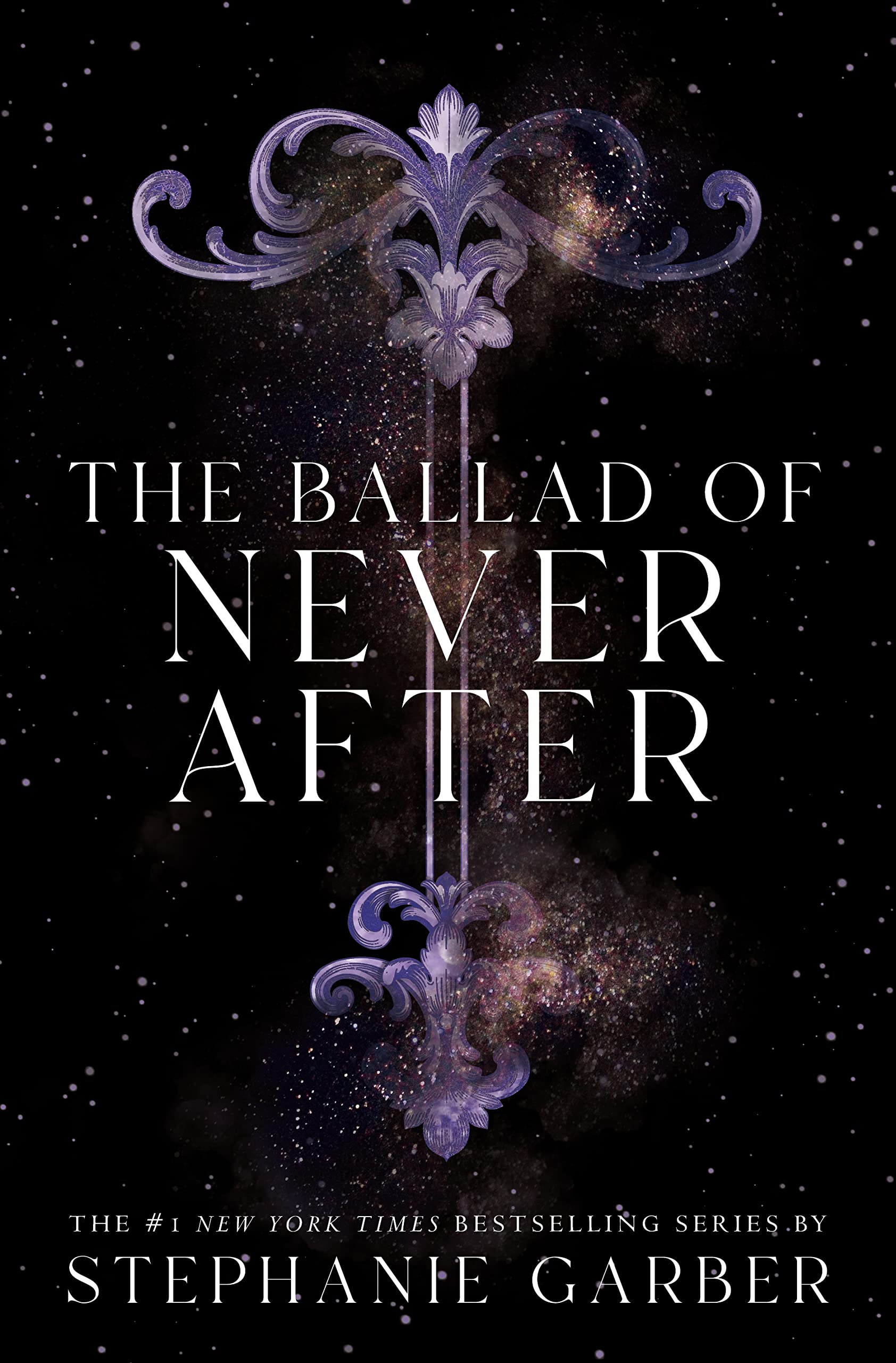 Fantasy - Garber Stephanie - The Ballad of Never After (Once Upon a Broken Heart, #2)