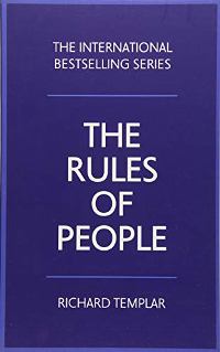 (მალე) The Rules of People : A personal code for getting the best from everyone