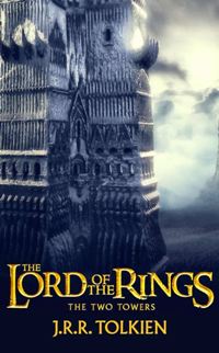 Fantasy - Tolkien J.R.R.; ტოლკინი ჯ.რ.რ.  - The Two Towers (The Lord of The Rings-Book 2)