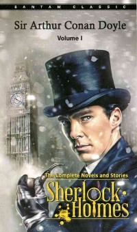 Sherlock Holmes / The Complete Novels and Stories (Volume I) - Sir Artur Conan Doyle