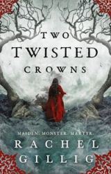 Two Twisted Crowns (The Shepherd King Series #2)