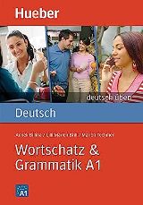 Deutsch uben: Wortschatz & Grammatik A1