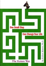 One Small Step Can Change Your Life: The Kaizen Wa