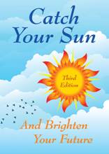 Catch your sun & brighten your future (Third Edition)