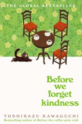 Before We Forget Kindness (Before the Coffee Gets Cold #5)