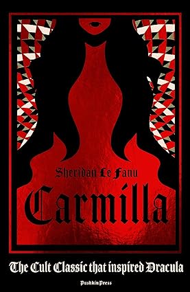 (მალე) Carmilla, Deluxe Edition: The cult classic that inspired Dracula