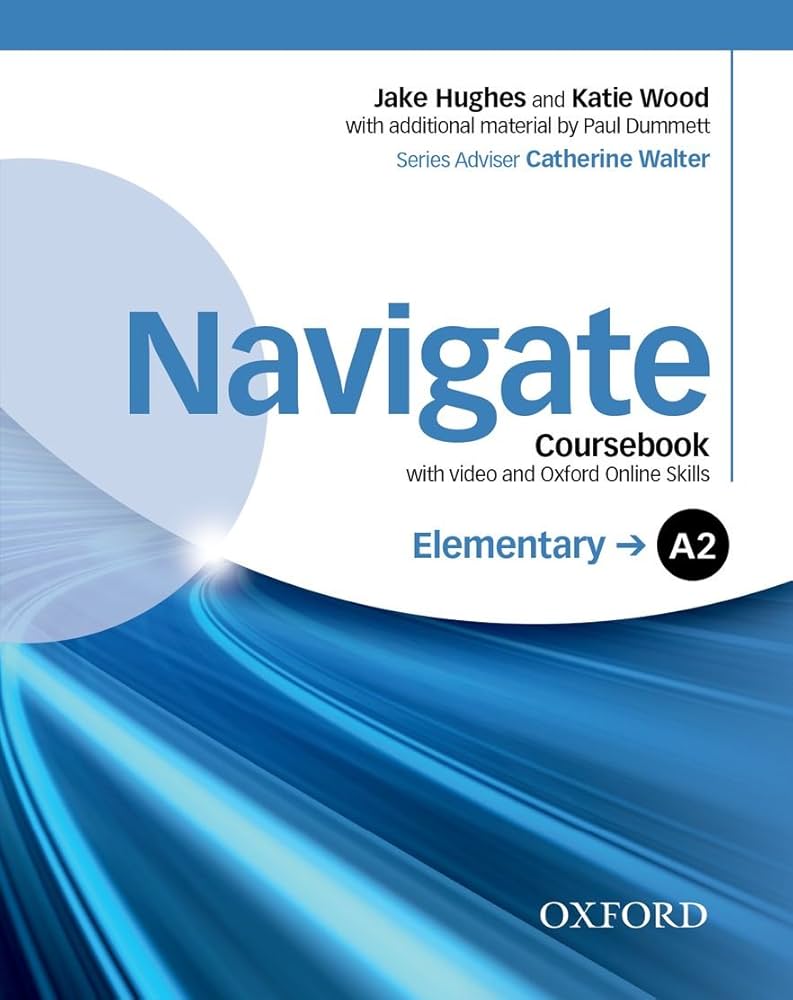 Navigate: A2 Elementary: Coursebook with video and Oxford Online Skills + Workbook