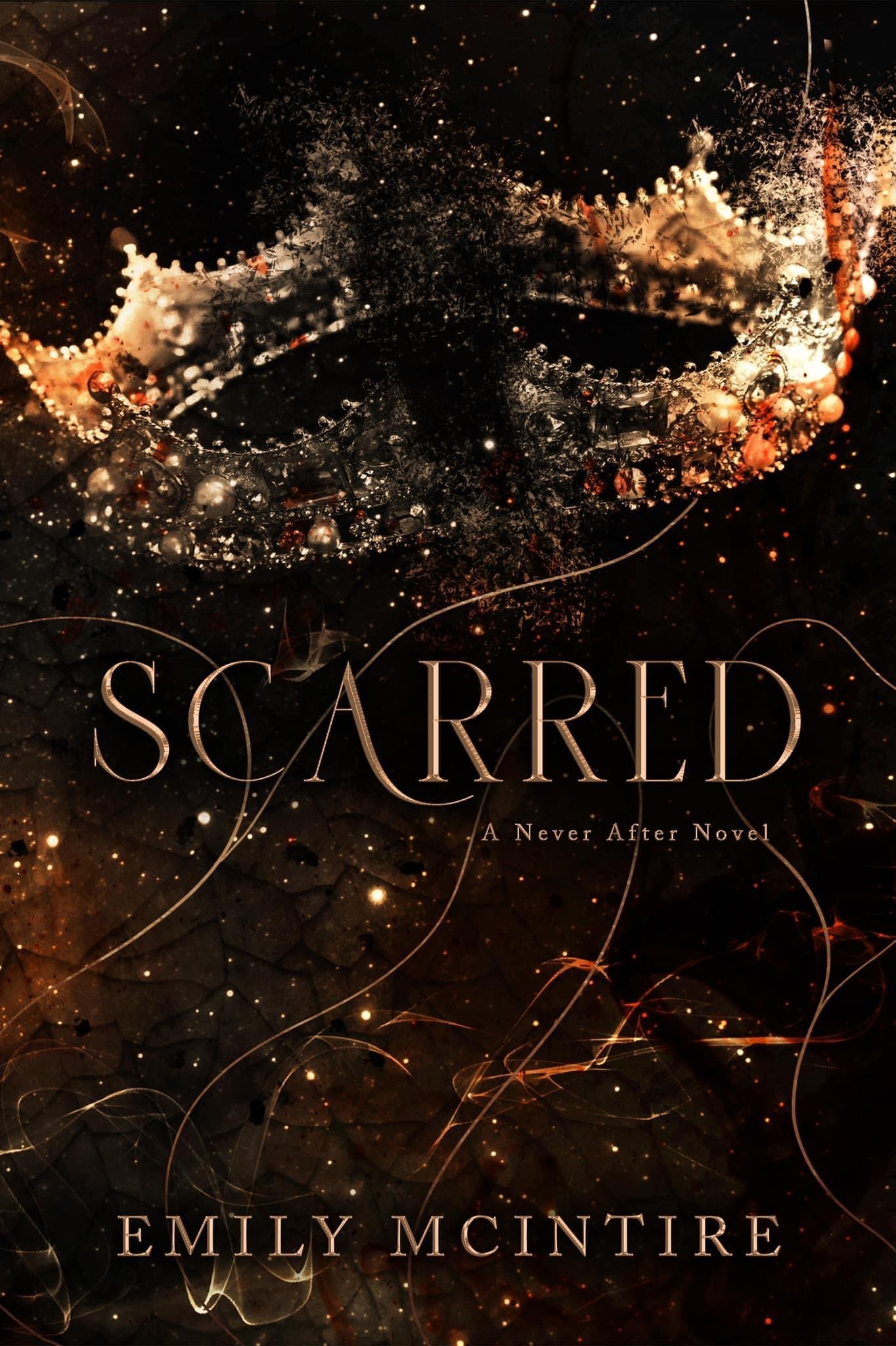 (მალე) Scarred (Never After #2)
