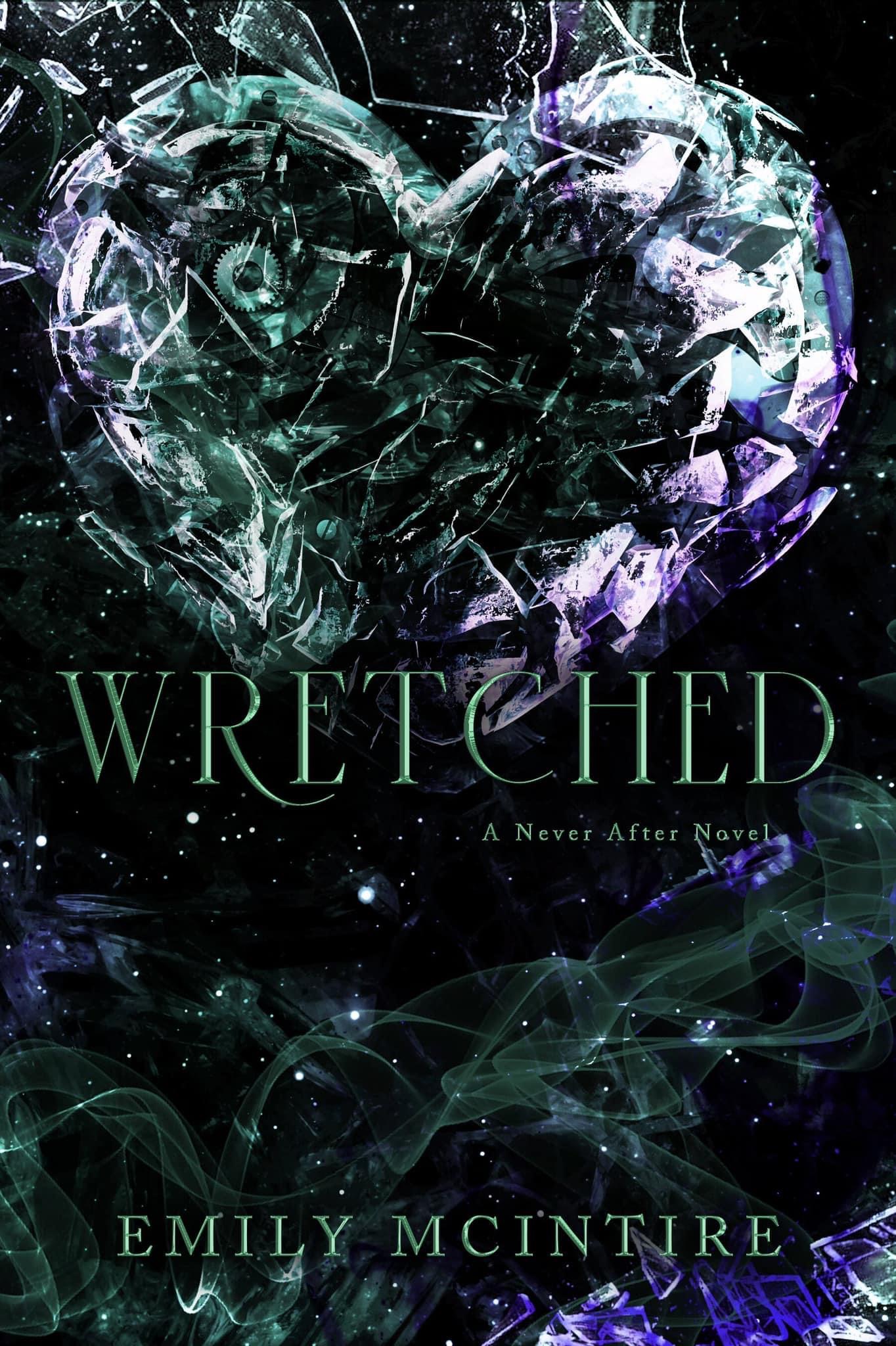 (მალე) Wretched (Never After #3)