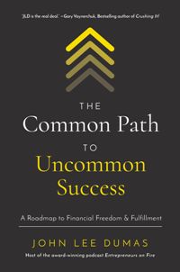 The Common Path To Uncommon Success