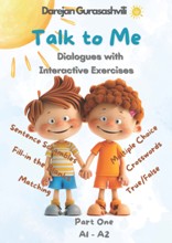 Talk to me / Dialogues with interactive exercises - Part one (A1-A2)