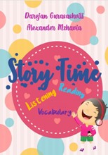 Story Time (Listening, Reading , Vocabulary) 