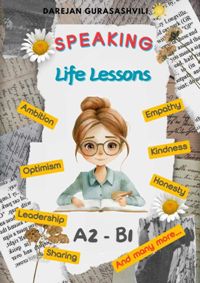 Life Lessons - SPEAKING (A2-B1) 