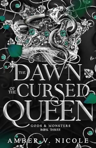 (მალე) The Dawn of the Cursed Queen (Gods & Monsters #3)