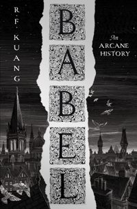 Babel: Or the Necessity of Violence: An Arcane History 