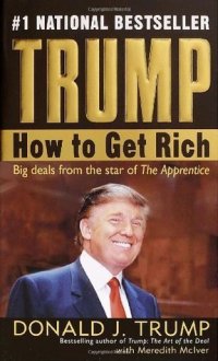 (მალე) Trump: How to Get Rich