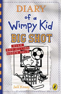 Diary of a Wimpy Kid #16: Big Shot