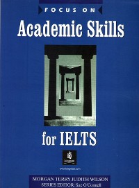 Focus on Academic Skills for IELTS (იგივეა, რაც ნაცრისფერ გარეკანში იყო) 