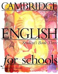 Cambridge English for Schools #3 (Student's book+Workbook+CD)