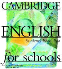 Cambridge English for Schools #2 (Student's book+Workbook+CD)