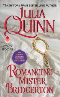 Romancing Mister Bridgerton (Bridgertons #4)