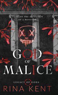 God of Malice (Legacy of Gods Series #1)