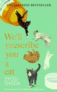 We'll Prescribe You a Cat  #1