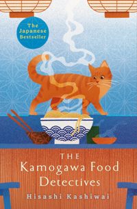 The Kamogawa Food Detectives #1