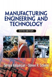 Manufaturing Engineering and Technology (Fifth Edition)