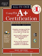 CompTIA A+ Certification (Seventh Edition)