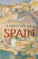 A History Of Spain (Second Edition)