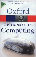 Oxford Dictionary Of Computing (Sixth Edition)