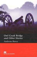 Owl Creek Bridge and Other Stories (Pre- intermediate)