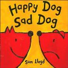 Happy Dog Sad Dog