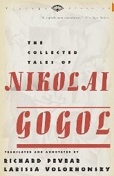 The Colelected Tales of Nikolai Gogol 