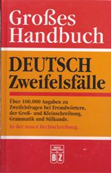 Grosses Handbuch Deutsch Zweifelsfalle