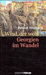 Wind, der weht Georgien im Wandel