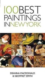 მხატვრობა - Deanna Macdonald & Geoffrey Smith - 100 best paintings in New York