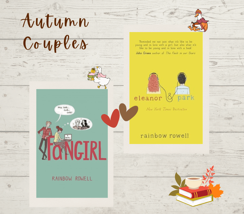 Autumn Couples - Eleanor & Park; Fangirl - Rainbow Rowell