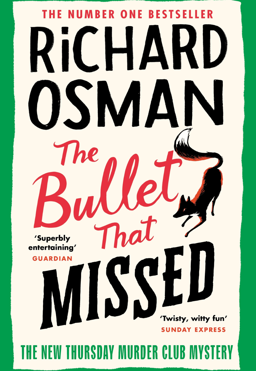 The Bullet That Missed (The Thursday Murder Club #3)