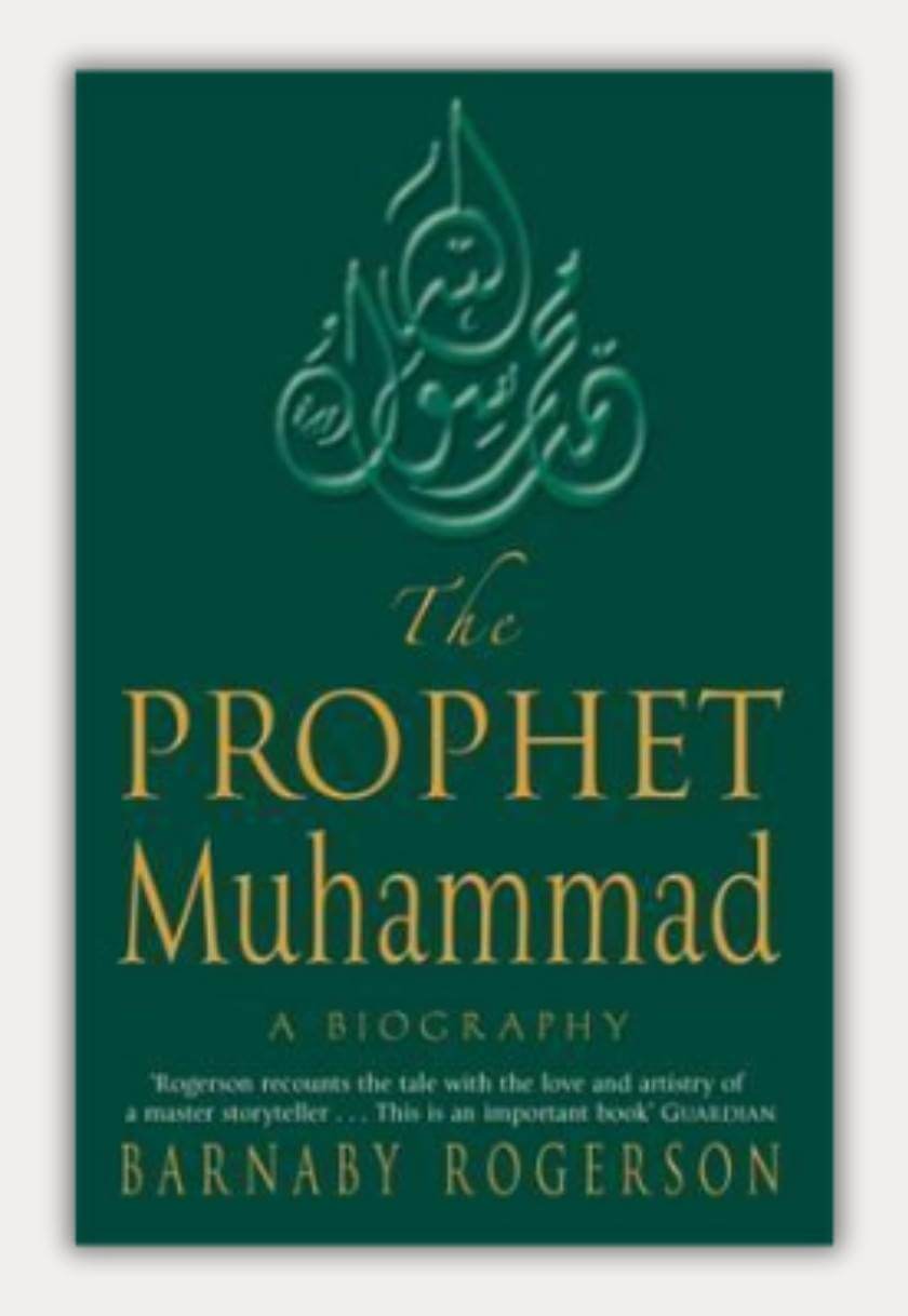 The Prophet Muhammad : A Biography