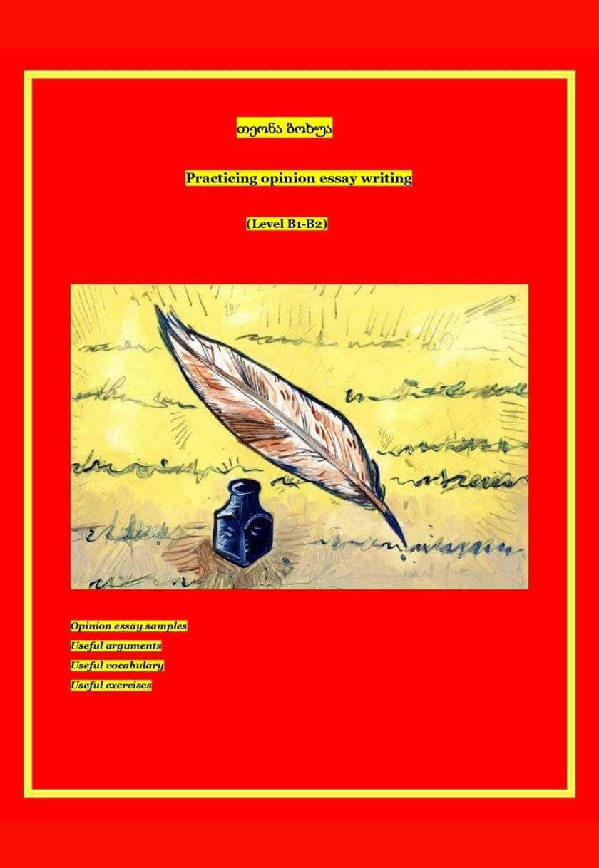 Practicing opinion essay writing (Level B1- B2)