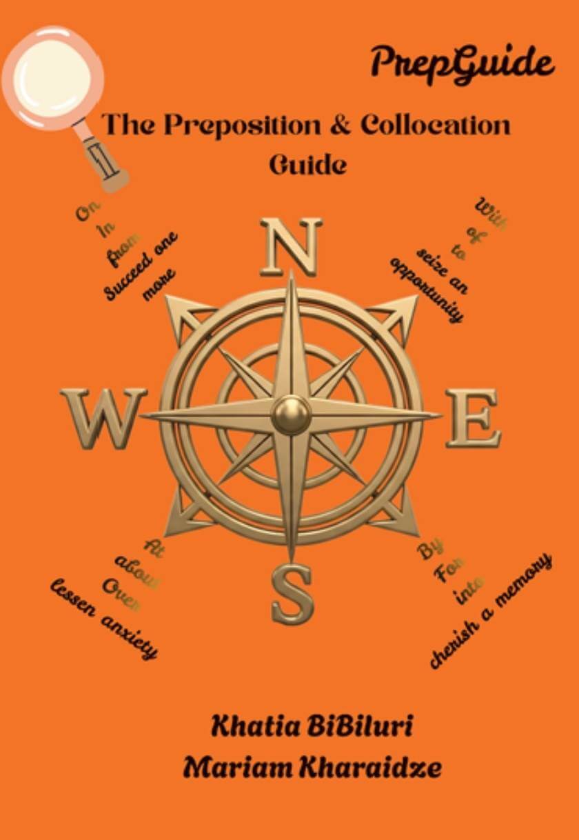 The Preposition and Collocation Guide