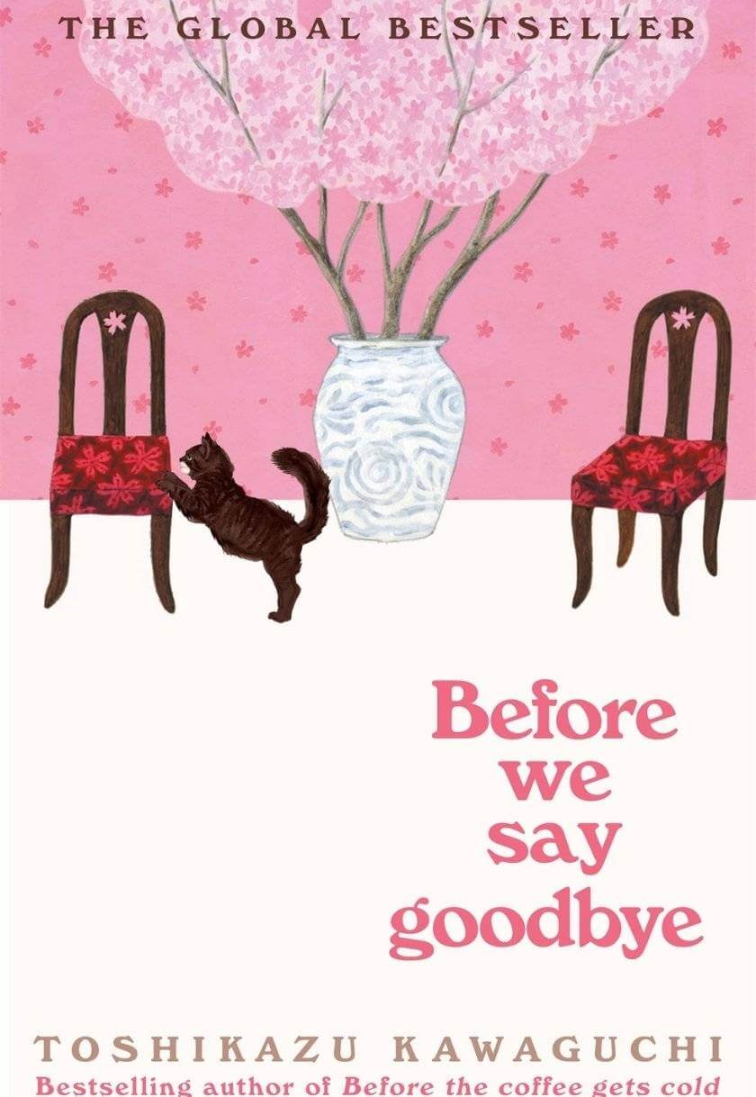 Before We Say Goodbye (Before the Coffee Gets Cold #4)
