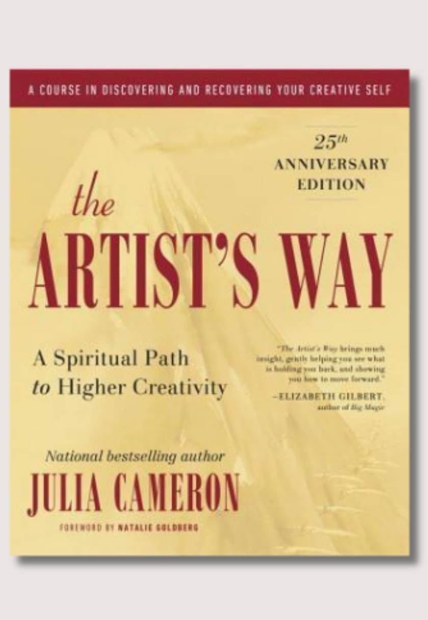 The Artist's Way: A Spiritual Path to Higher Creativity (25th Anniversary Edition)