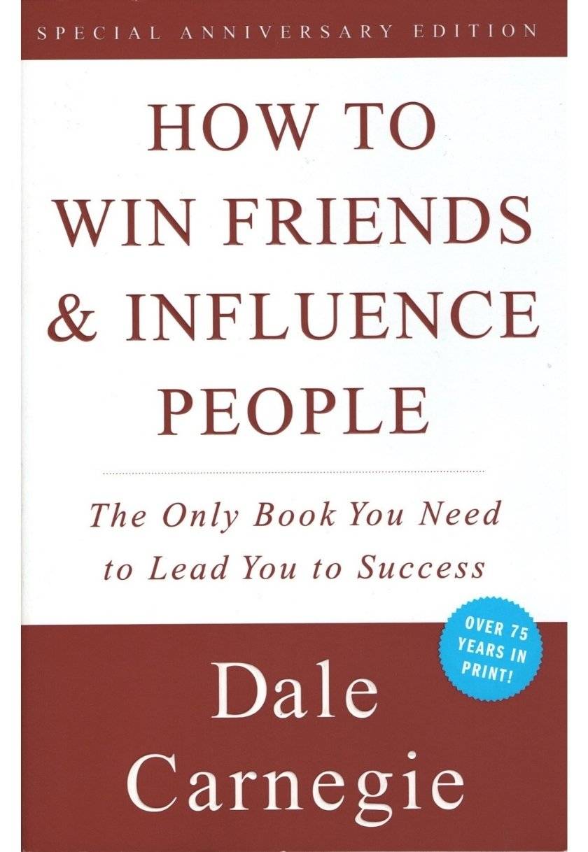 How to Win Friends and Influence People