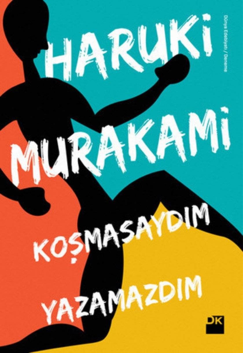 Koşmasaydım Yazamazdım (Turkish edition)